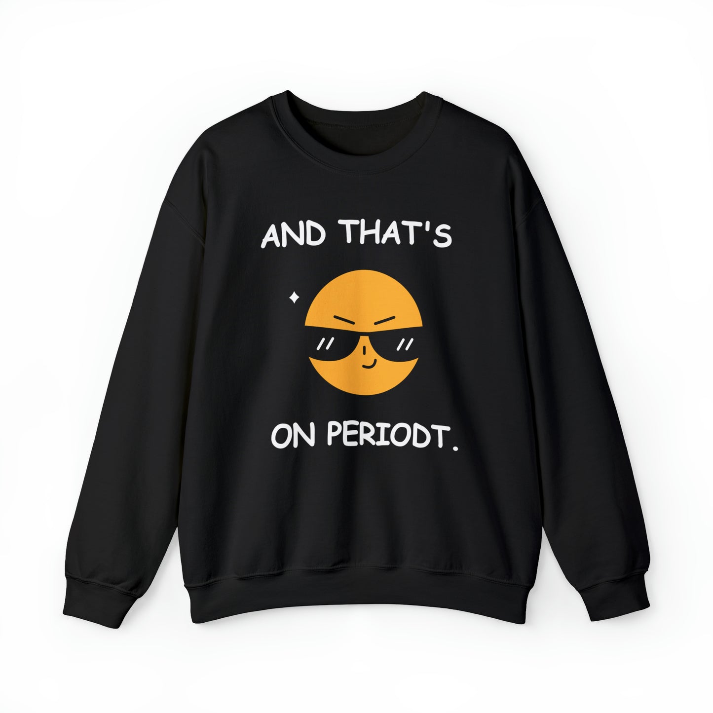 Unisex Periodt Emoji Crewneck Sweatshirt