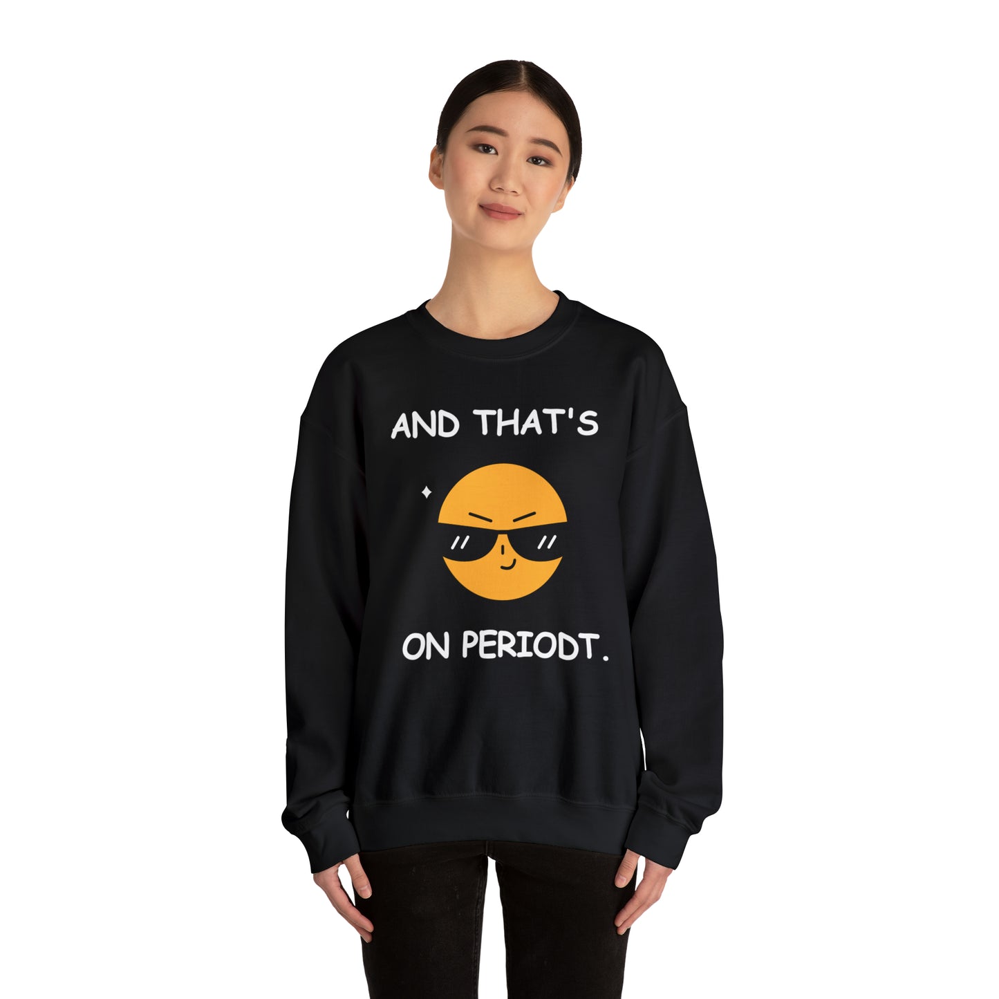 Unisex Periodt Emoji Crewneck Sweatshirt
